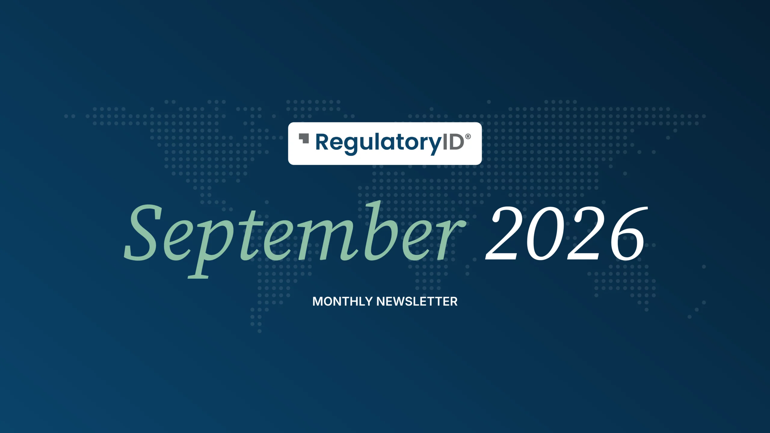 RegulatoryID September 2026 monthly newsletter cover